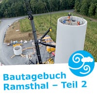 Bürgerwindpark Ramsthal: NATURSTROM erklärt Ihnen im Projekt-Bautagebuch, wie der Turm entsteht. (Bild: © NATURSTROM AG)